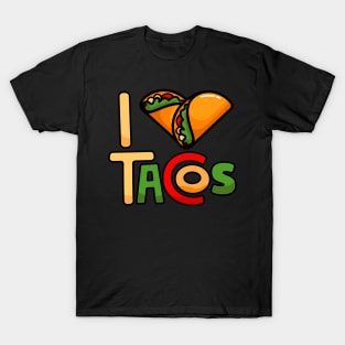 I Love Tacos T-Shirt